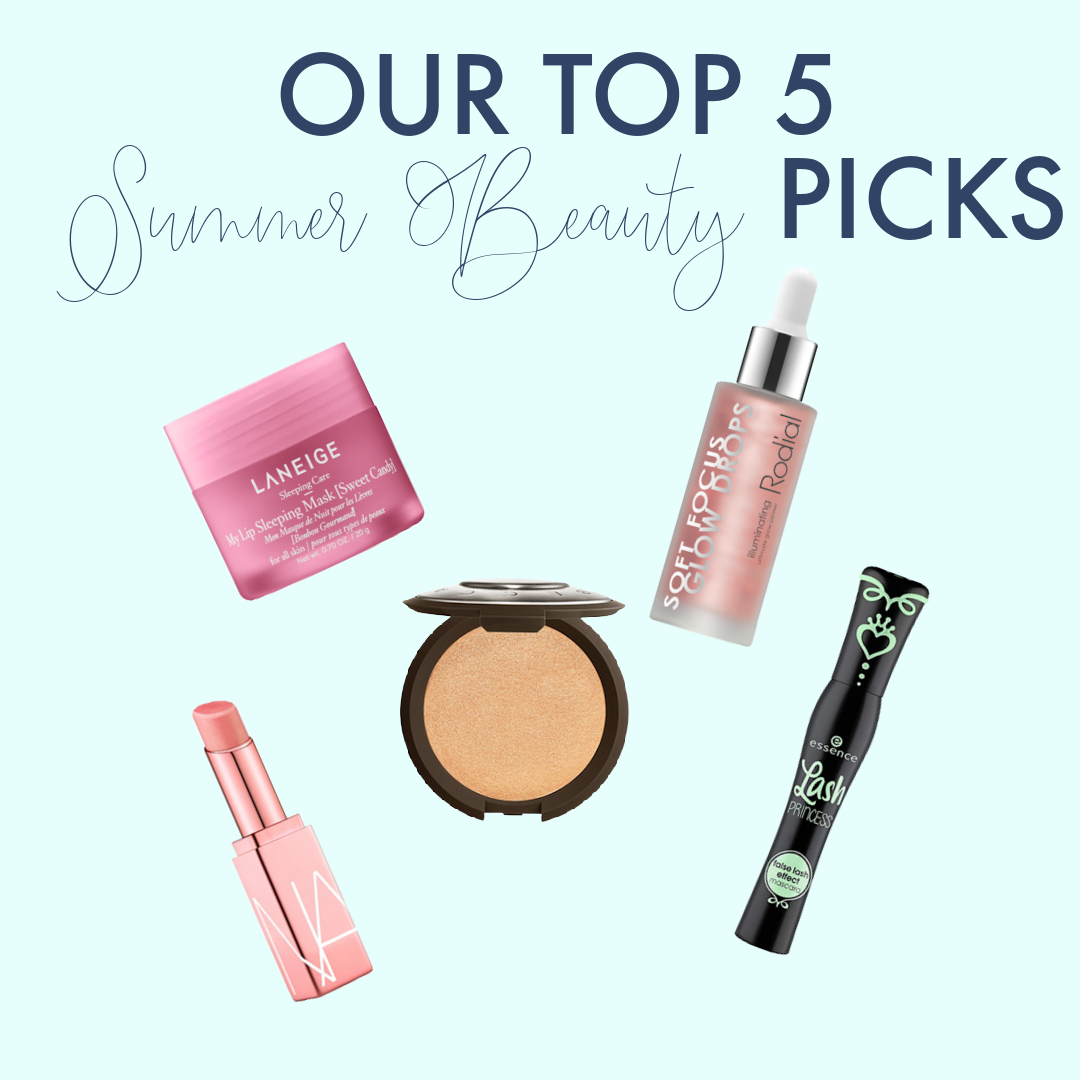 My Top 5 Summer Beauty Essentials